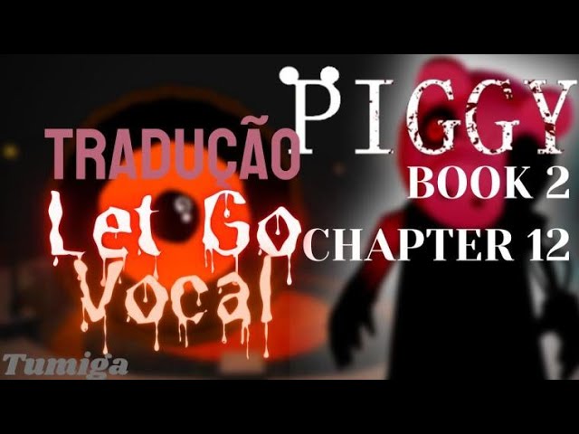 🐷 PIGGY CAPÍTULO 7: Dublado e Traduzido - (Piggy Book 2 Roblox) 