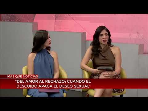 Más Que Noticias | From Love to Rejection: When Neglect Extinguishes Sexual Desire