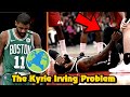 The DREADFUL Timeline of Kyrie Irving From 2017 to 2020