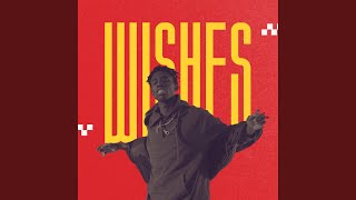 WISHES