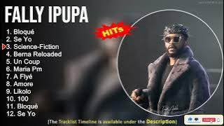 Fally Ipupa 2022 Chanson Tendances ~ Bloqué, Se Yo, Science Fiction, Berna Reloaded