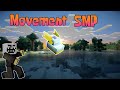 NEW SERIES * Movement* SMP!