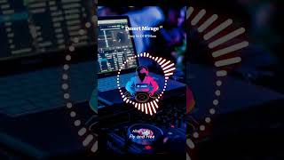 DJ IP Mam - Desert Mirage | see more at https://www.youtube.com/@sinergyindocreative