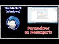 Tuto thunderbird windows  paramtrer sa messagerie