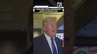 “I Have Nothing to Hide”: U.S. President Trump on Epstein files claims total exoneration