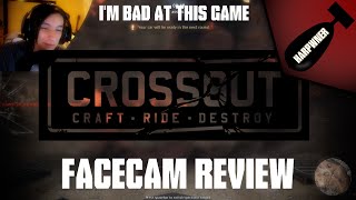 Rude Dude... - Crossout Closed Beta Facecam and Review