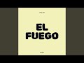 El Fuego