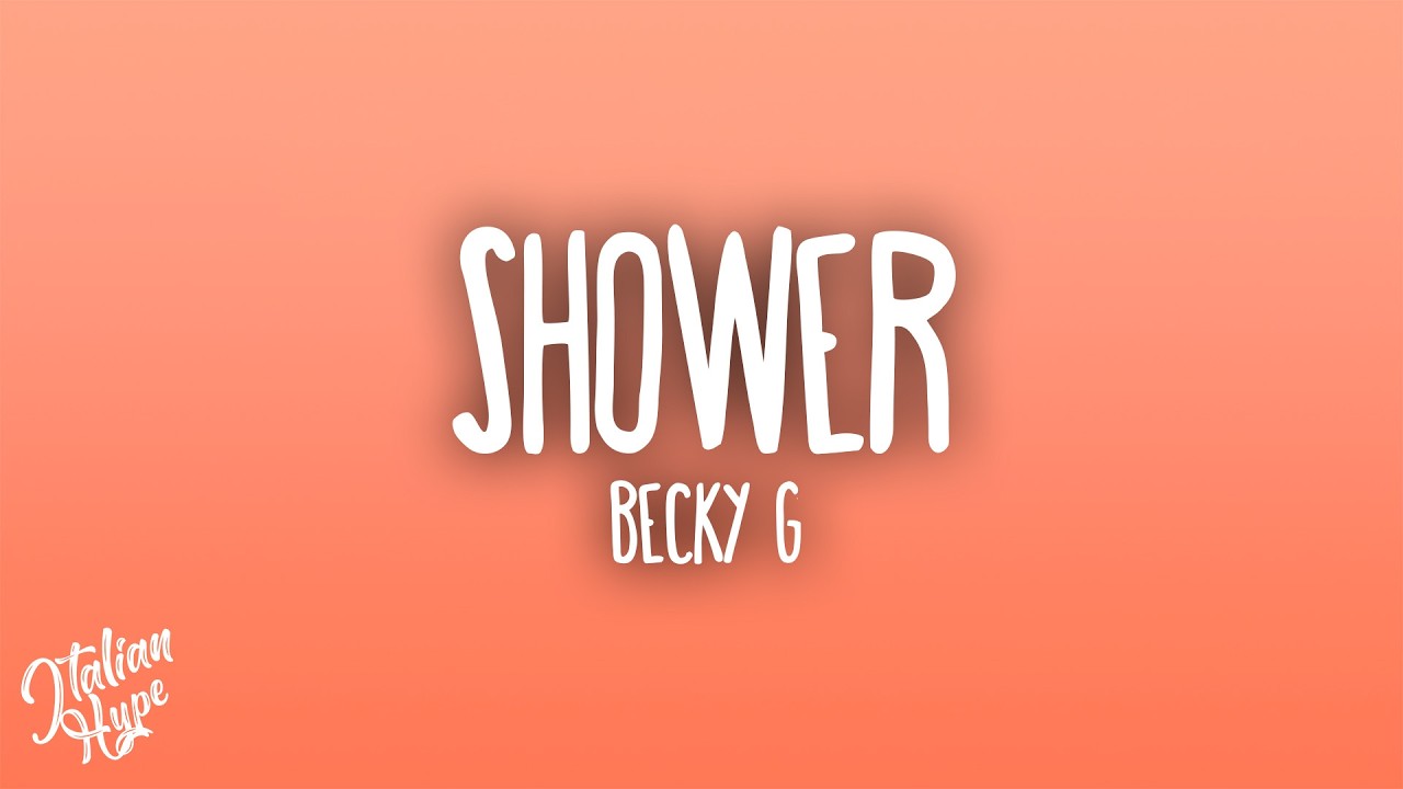 Becky G - Shower