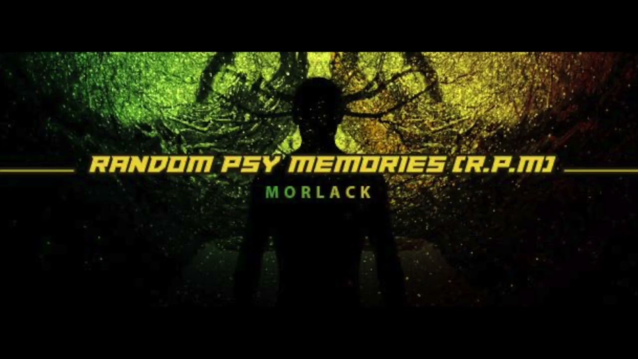 Random Psy Memories - R.P.M. - Episode 144 - mixed by Morlack