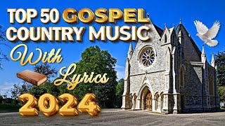 Inspirational Country Gospel Songs  top 20 bluegrass ancient country gospel songs