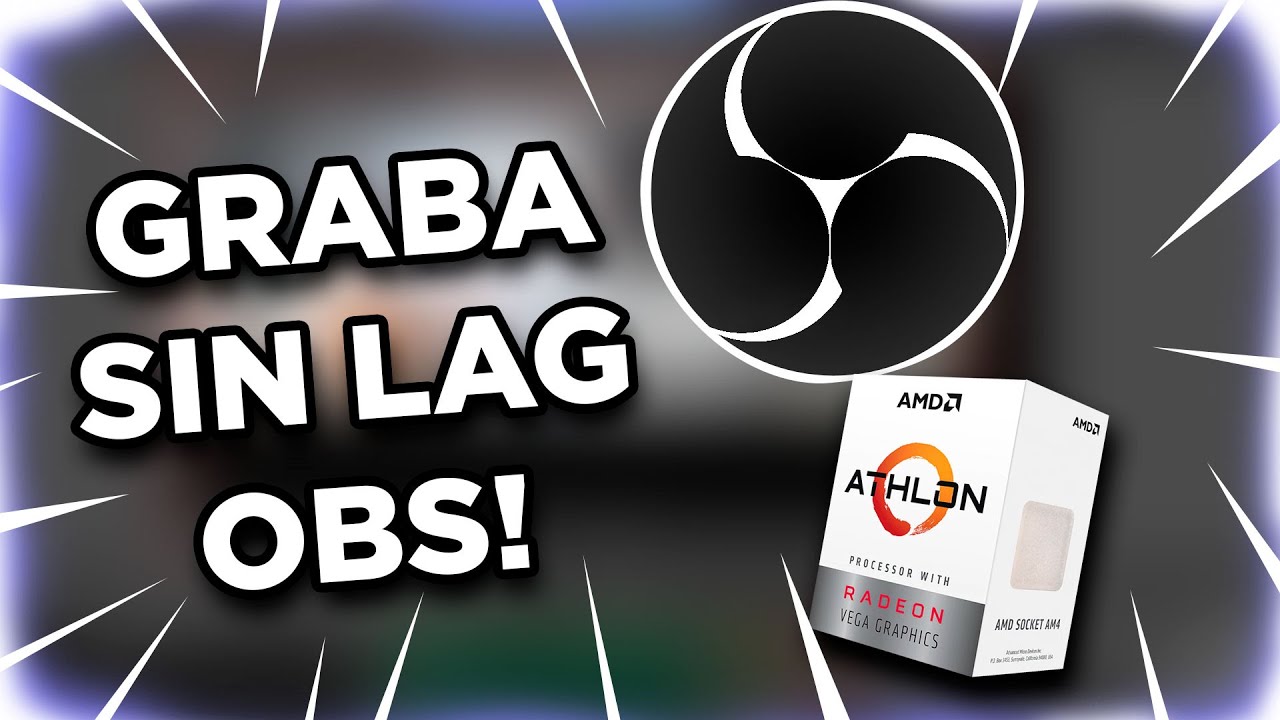 MEJOR CONFIGURACION PARA EL ATHLON 3000G EN OBS | GRABA SIN LAG!