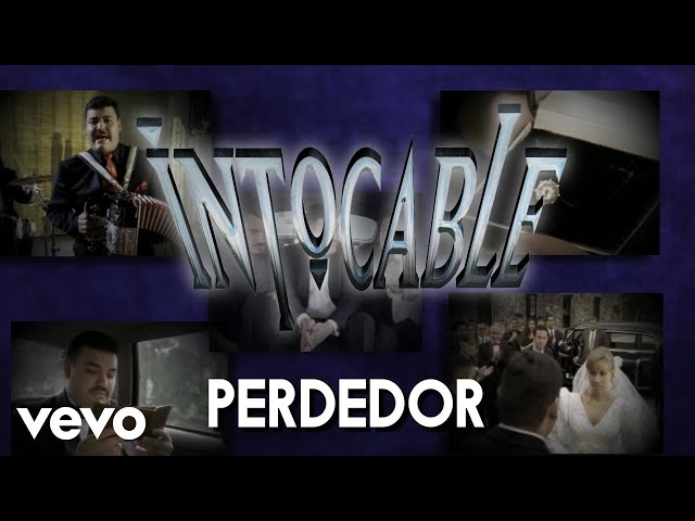 Intocable - Perdedor