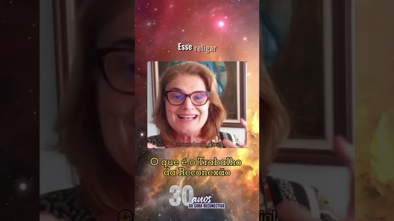 O que é o trabalho da Reconexão?  
