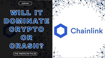 Chainlink (LINK): Future of Crypto or a Bubble? | What You Need to Know