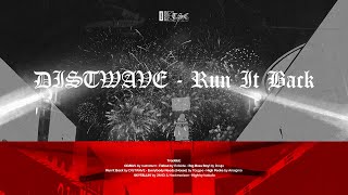 Distwave - Run It Back