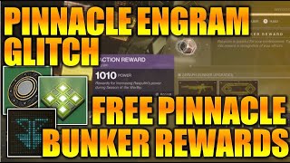 DESTINY 2 | NEW PINNACLE REWARD GLITCH! - GET FREE PINNACLE BUNKER REWARDS IN SEASON OF WORTHY!!!