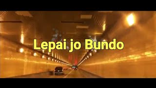 Download Lagu LEPAI JO BUNDO 🎵 JAN BAIBO JUO 🎵 CIPT. ADRIAL 🎵 MP3