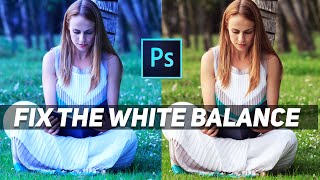 Easy FIX for the White Balance in Photoshop