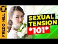 🔴 Sexual Tension 101 - A Guide For Superior Men