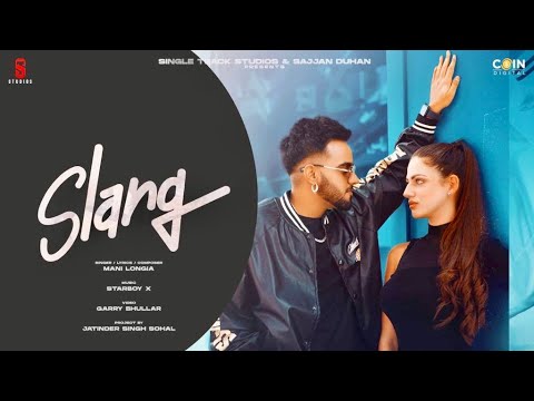 New Punjabi Songs 2022 | Slang (Official Video) Mani Longia | Latest Punjabi Songs 2022