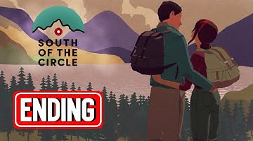 SOUTH OF THE CIRCLE ENDING gameplay walkthrough
