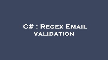 C# : Regex Email validation