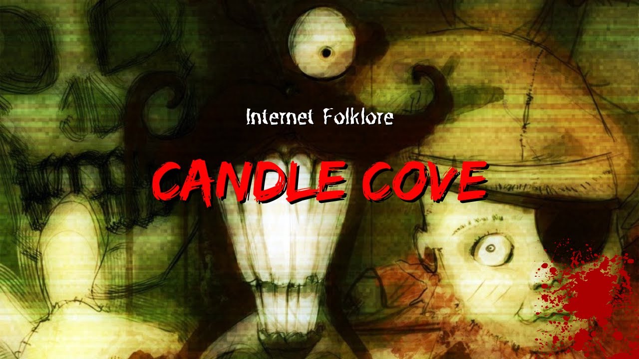 You Won't Sleep Tonight The Sinister Story of Candle Cove YouTube