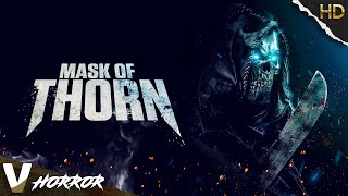 MASK OF THORN - FULL HD HORROR MOVIE IN ENGLISH