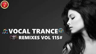 Vocal Trance Remixes - Chapter 115#