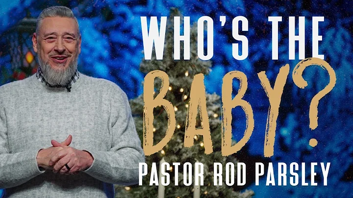 Who's the Baby? - Christmas Service with Pastor Ro...