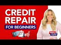 Credit repair for beginners increase your personal credit scores fast repair your credit