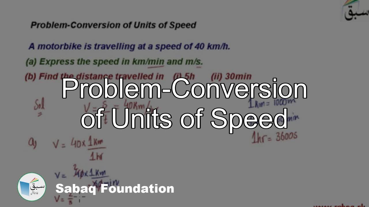 Problem Conversion Of Units Of Speed Math Lecture Sabaq pk YouTube problem-conversion-of-units-of-speed-math-lecture-sabaq-pk-youtube