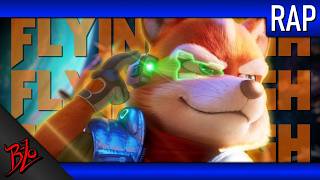 STAR FOX RAP | Flying High by B-Lo