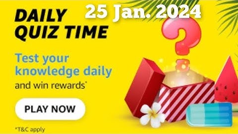 Amazon Daily Quiz Time Answers Today | Amazon Quiz Today | Amazon Quiz Answers Today | 25 Jan. 2024
