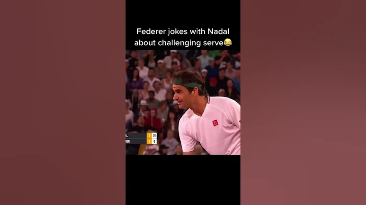 Federer jokes with Nadal about challenging serve 😂😂#tennis#nadal#federer#shorts... - DayDayNews