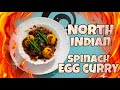 NORTH INDIAN SPINACH EGG CURRY RECIPE BY RUNAI FOODS👍