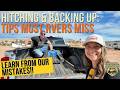 Trailer Hitching Up & Backing In Tips: Learn From Our Mistakes