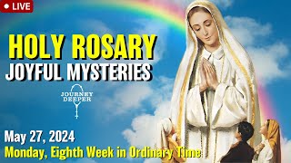 🔴 Rosary Monday Joyful Mysteries of the Rosary May 27, 2024 Praying together