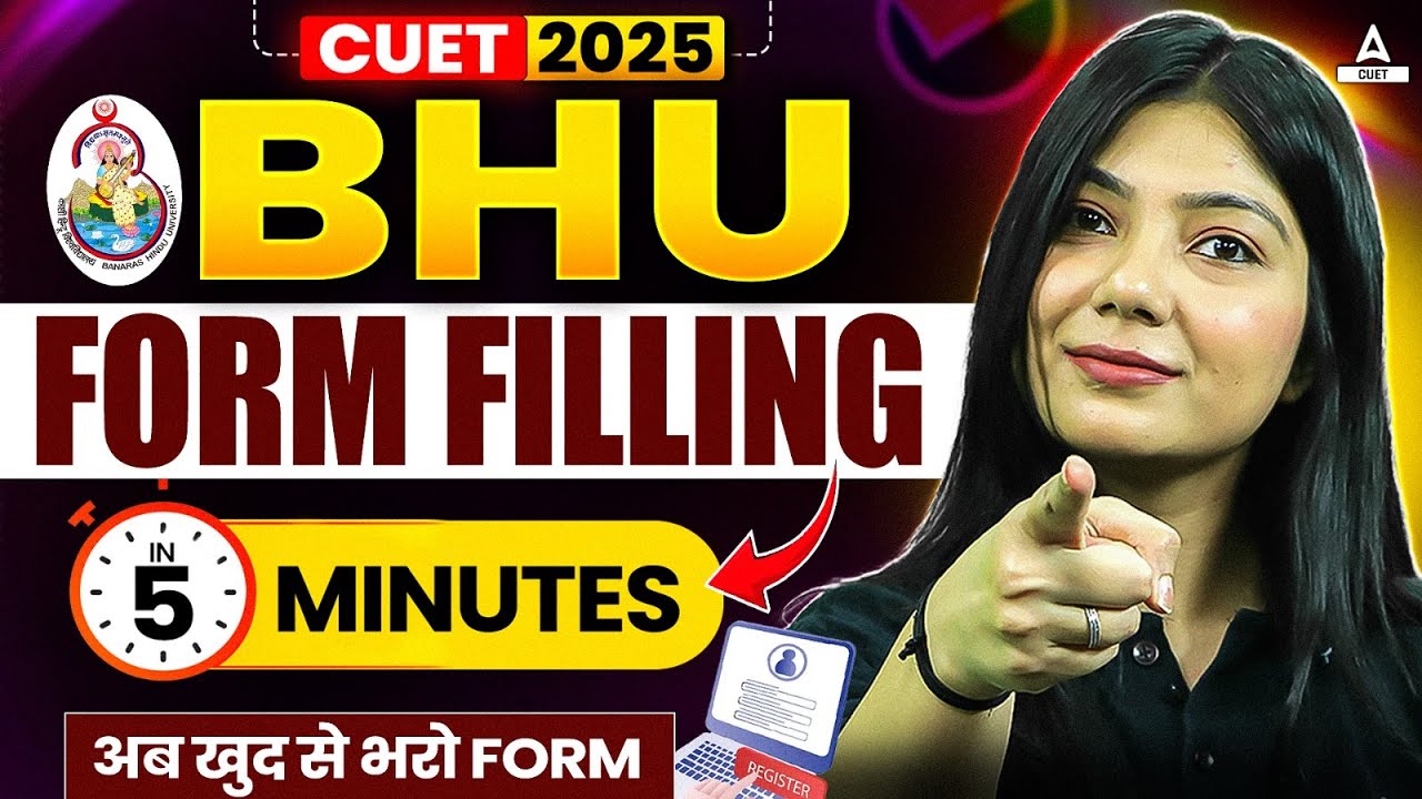 BHU Registration Form Filling 2025 | Step By Step Process in 5 Minutes ...