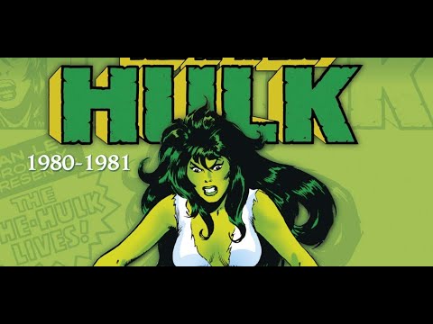Découvrons ensemble l'intégrale SAVAGE SHE-HULK 1980 - 1981