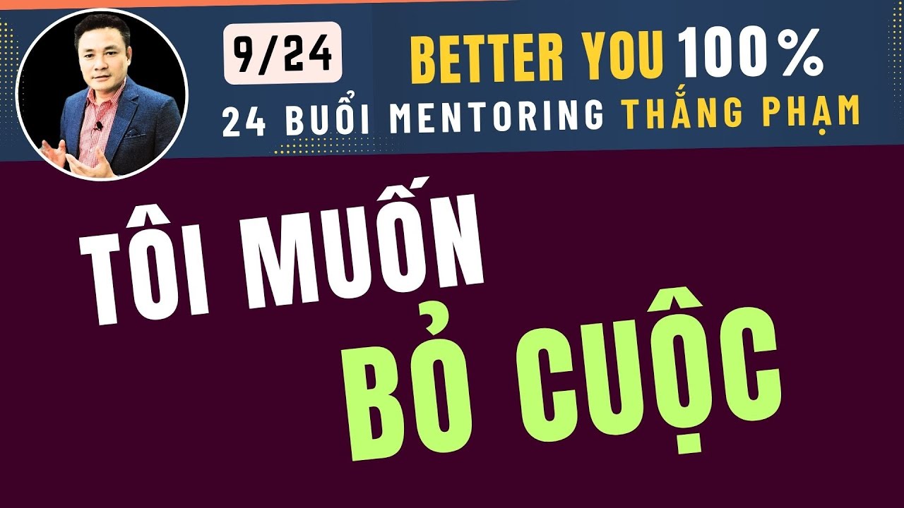 TÔI MUỐN BỎ CUỘC NGAY LÚC NÀY