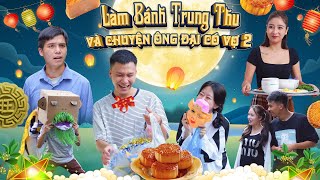 LÀM BÁNH TRUNG THU VÀ CHUYỆN ÔNG ĐẠI CÓ VỢ 2 | Hai Anh Em P. 638 | Phim Tình Cảm Hài Hước Gãy Media screenshot 3