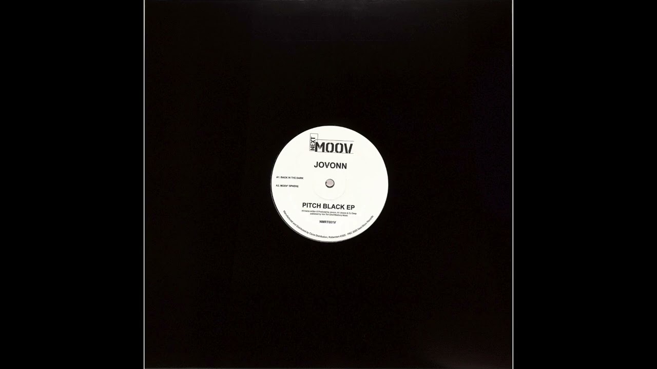 Jovonn -PITCH BLACK EP Back In The Dark -Next Moov Records 12 inch