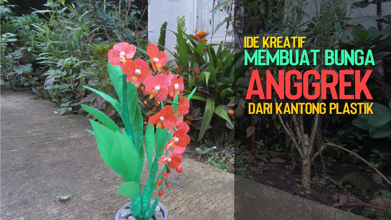 IDE KREATIF Cara  Membuat  Bunga  Anggrek  dari  Kantong 
