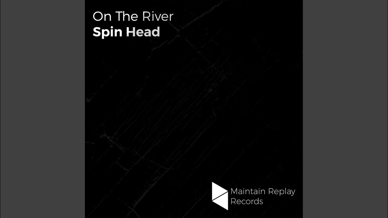 On The River (Original Mix)