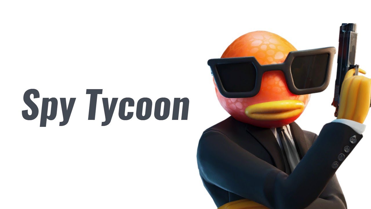 Fortnite Spy Tycoon YouTube