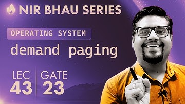 NIR BHAU Series Lecture 43 | Demand Paging part 1| Operating System   #SYSTEMS #SOFTWARE