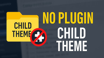 Create A Child Theme in WordPress Without Plugins