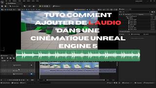 Comment jouer un son audio dans une cinématique Unreal Engine 5