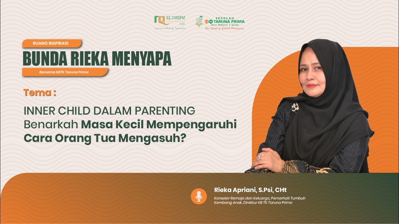 INNER CHILD DALAM PARENTING - RUANG INSPIRASI | 12/05/2026